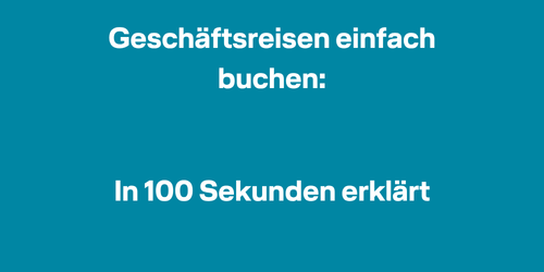 Imagefilm: Geschäftsreisen einfach buchen
